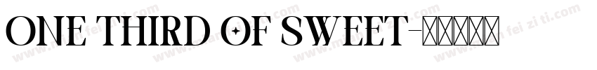 One third of sweet字体转换